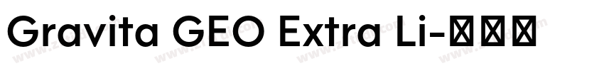Gravita GEO Extra Li字体转换